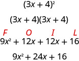 (3x + 4)の2乗を計算するFOIL法の手順を示した図である。多項式は2つの因数(3x + 4)(3x + 4)で書かれている。次に、最初・外側・内側・最後の項どうしの積として、9x^2 + 12x + 12x + 16が示される。最後に、積が9x^2 + 24x + 16と書かれている。