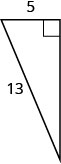 一方の脚に5、斜辺に13と記された直角三角形。