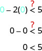 不等式0−2(0)＜5があり、不等号の上に疑問符がある。次の行は0−0＜5で、不等号の上に疑問符がある。第3行は0＜5である。