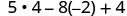 5×4−8×(−2)＋4。