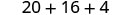 20＋16＋4。
