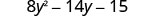 18y²−14y−15。