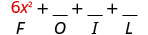 6x²＋空欄＋空欄＋空欄。6x²の下にFがある。