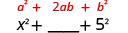 x²＋空欄＋5²。