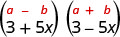 (3＋5x)(3−5x)。上に一般形(a＋b)(a−b)がある。
