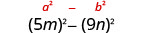 5mの2乗−9nの2乗。上に一般形a²−b²がある。
