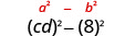 cdの2乗−8²。上に一般形a²−b²がある。