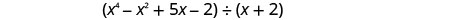多項式x⁴−x²−5x−2を、x＋2で割る。